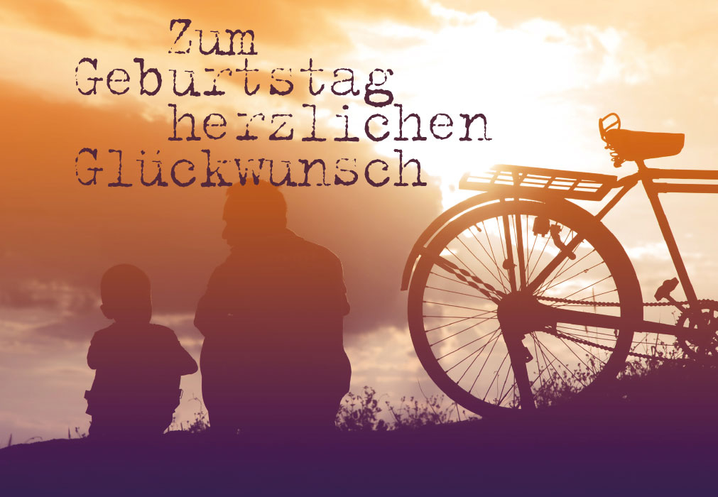 (Männer) Geburtstag - Sonnenuntergang, Fahrrad, Papa u. Sohn