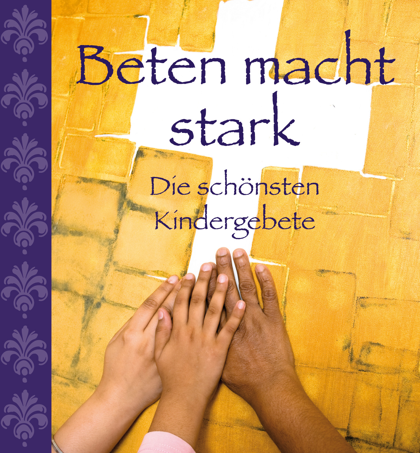 Beten macht stark