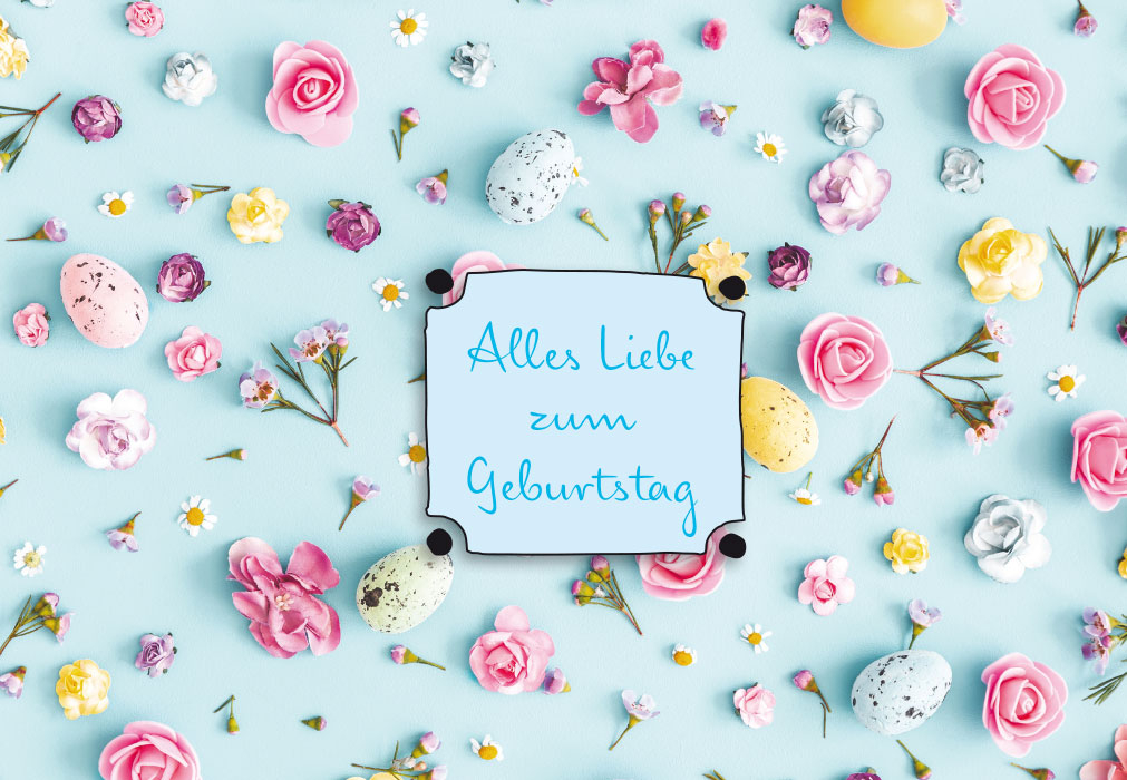 Geburtstag - Handlettering, rosa, wei?e Bl?ten auf hellblauem Grund