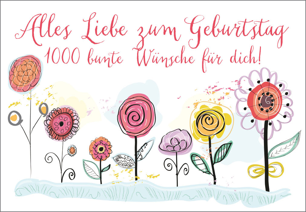 Geburtstag - schöne, bunte Blumen; illustriert