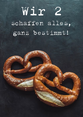 Spruchkarte - zwei Bretzel 