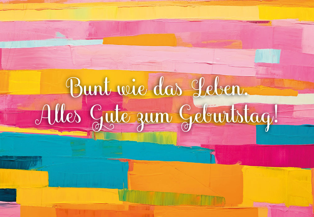 Geburtstag -bunt wie das Leben- NEU  